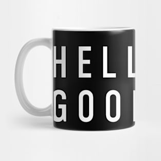 Hello. Goodbye. Light Mug